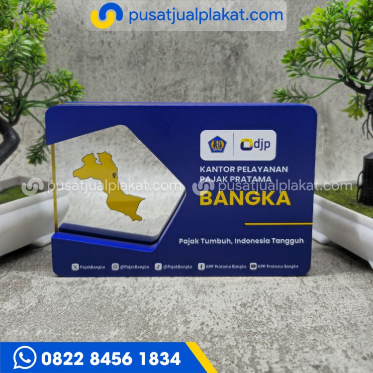 Plakat Akrilik KPP Pratama Bangka Plakat Akrilik KPP Pratama Bangka